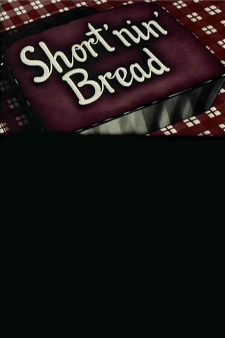 Short’nin’ Bread